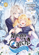 Always a Catch! 08