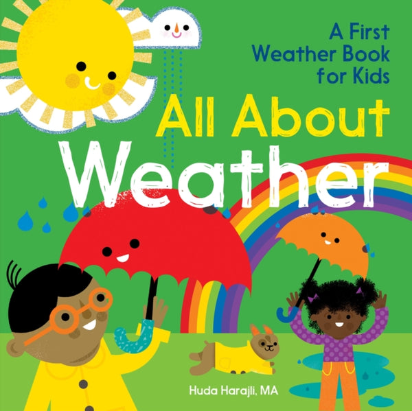 All About Weather : A First Weather Book for Kids-9781646116164