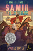 The Many Assassinations of Samir, the Seller of Dreams : Newbery Honor Award Winner-9781646145188