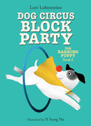 Dog Circus Block Party (The Barking Puppy