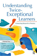 Understanding Twice-Exceptional Learners : Connecting Research to Practice-9781646320776