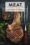 Meat : The Ultimate Cookbook-9781646430482