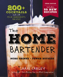 The Home Bartender: The Third Edition : 200+ Cocktails Made with Four Ingredients or Less-9781646434114