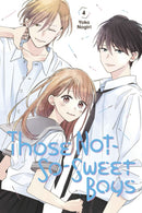 Those Not-So-Sweet Boys 4-9781646512300