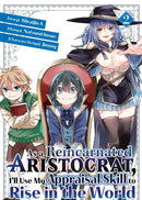 As a Reincarnated Aristocrat, I'll Use My Appraisal Skill to Rise in the World 2 (manga)-9781646515134