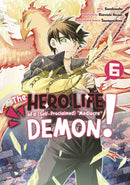 The Hero Life of a (Self-Proclaimed) Mediocre Demon! 6-9781646515981