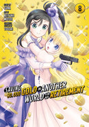 Saving 80,000 Gold in Another World for My Retirement 8 (Manga)-9781646518524