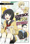 My Lovesick Life as a ''90s Otaku 2