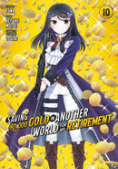 Saving 80,000 Gold in Another World for My Retirement 10 (Manga)-9781646519484