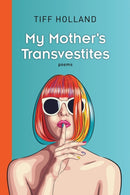My Mother's Transvestites-9781646621446