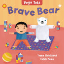 Yoga Tots: Brave Bear-9781646864911