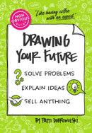 The Non-Obvious Guide to Drawing Your Future : Solve Problems, Explain Ideas, Sell Anything,-9781646871674