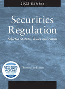 Securities Regulation : Selected Statutes, Rules and Forms, 2022 Edition-9781647088675