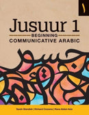 Jusuur 1 : Beginning Communicative Arabic-9781647120191