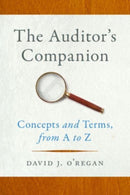 The Auditor's Companion : Concepts and Terms, from A to Z-9781647124205