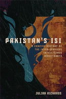 Pakistan's ISI : A Concise History of the Inter-Services Intelligence Directorate-9781647124670