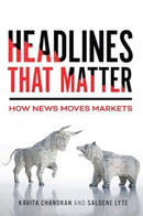 Headlines That Matter : How News Moves Markets-9781647125936