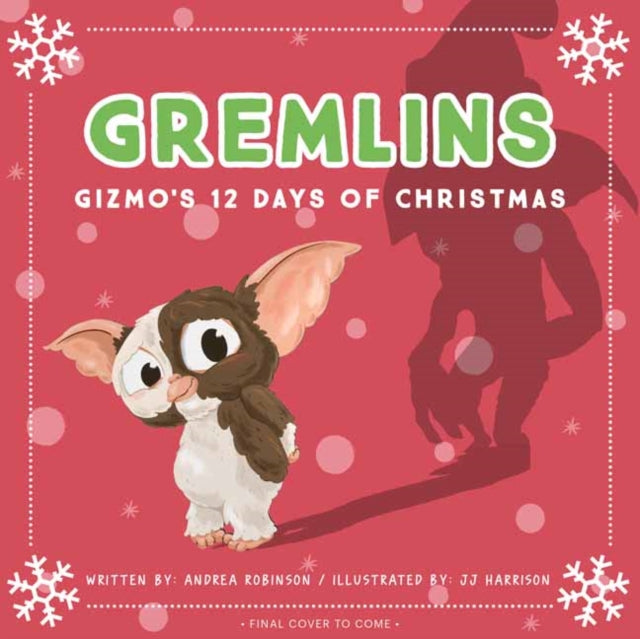  Gremlins: Gizmo''s 12 Days of Christmas