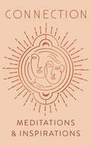Connection : Meditations & Inspirations Mini Book-9781647225797