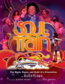 Soul Train (Reissue)? : ?The Music, Dance, and Style of a Generation?-9781647228583