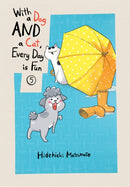 With a Dog AND a Cat, Every Day is Fun, Volume 5-9781647290740