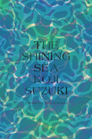 The Shining Sea-9781647291181