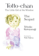 Totto-chan, the Little Girl at the Window: The Sequel-9781647294571