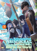 As a Reincarnated Aristocrat, I''ll Use My Appraisal Skill to Rise in the World 7 (light novel)