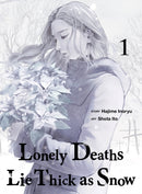Lonely Deaths Lie Thick As Snow 1-9781647295752