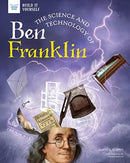 SCIENCE & TECHNOLOGY OF BEN FRANKLIN-9781647410155