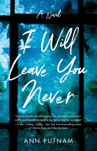 I Will Leave You Never : A Novel-9781647424244