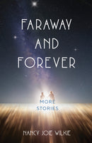 Faraway and Forever : More Stories-9781647424541