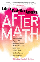 Aftermath : Life in Post-Roe America-9781647426019