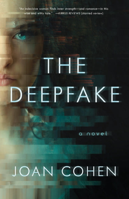 The Deepfake : A Novel-9781647426064