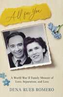 All for You : A World War II Family Memoir of Love, Separation, and Loss-9781647426545