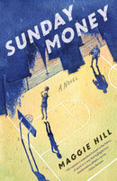 Sunday Money : A Novel-9781647426569
