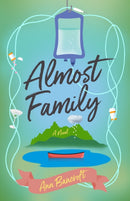 Almost Family : A Novel-9781647426668