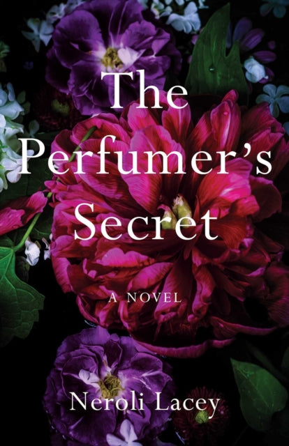 The Perfumer's Secret : A Novel-9781647427641