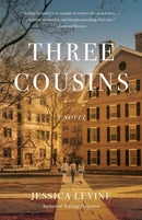 Three Cousins : A Novel-9781647428686