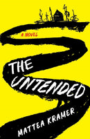 The Untended : A Novel-9781647428877