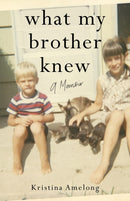 What My Brother Knew