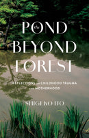 Pond Beyond the Forest