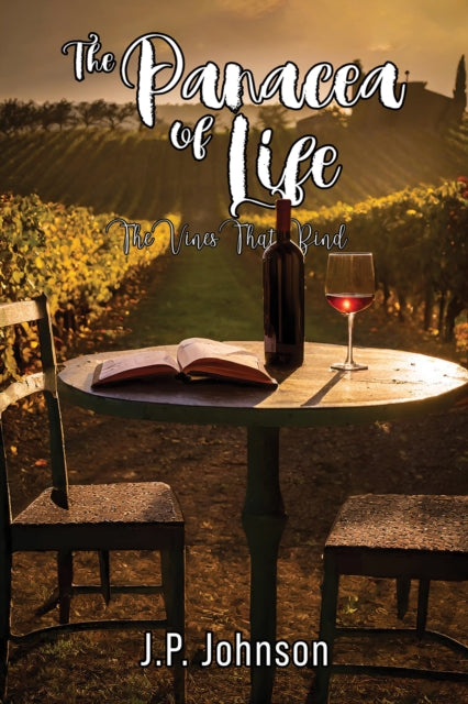 The Panacea of Life : The Vines That Bind-9781647500481