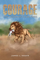 Courage : The Courage to Be Free-9781647503147