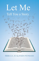 Let Me Tell You a Story