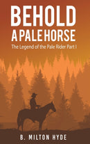 Behold a Pale Horse-9781647505219