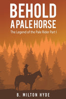 Behold a Pale Horse-9781647505226