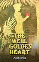 The Well of the Golden Heart-9781647508531