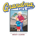 Grandma, Let's Go!!! and Kids, Let's Go!!!-9781647531423