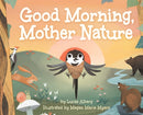 Good Morning, Mother Nature-9781647553418